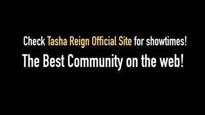 Tasha Reign - Tasha Reign In Finger Fucks Her Butt After Wild Vaginal With Tony! 5 Min - hotmovs.com